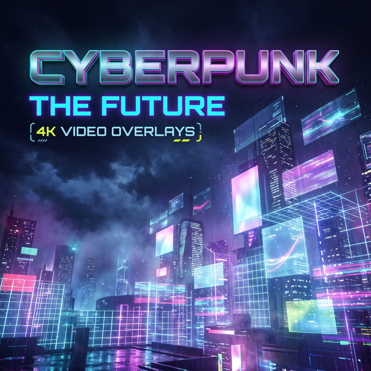 Cyberpunk 4K Video Overlays: The Future Collection